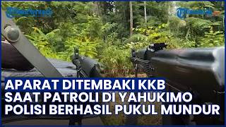 DISERANG SAAT PATROLI! Aparat Baku Tembak dengan KKB di Yahukimo, Polisi Berhasil Pukul Mundur