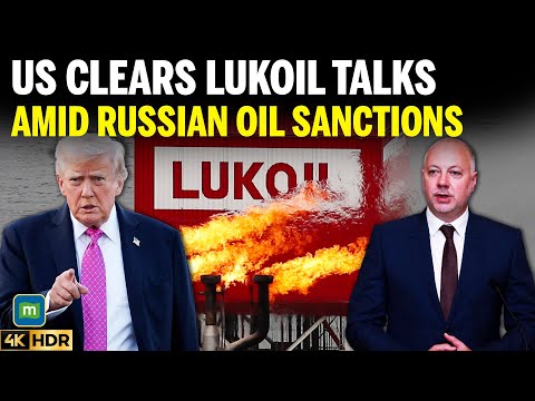 US | Bulgaria Backs US Clearance for Lukoil Asset Talks as Sanctions Hit Russian Oil Giant | 4K