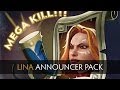 Dota 2 Lina Announcer Pack 