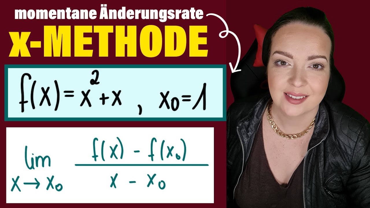 X-METHODE | Momentane Änderungsrate mithilfe der x-Methode (und Polynomdivision)