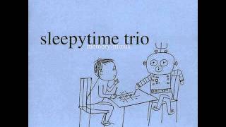 Sleepytime Trio - Jesus Extract