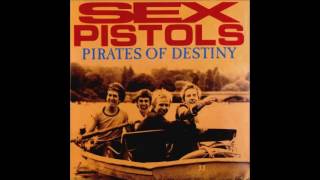 Sex Pistols - Pirates Of Destiny (1989)