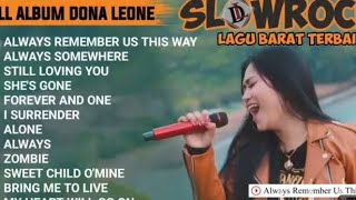 Download lagu FULL ALBUM SLOW ROCK DONA LEONA mp3 Download lagu FULL ALBUM SLOW ROCK DONA LEONA mp3