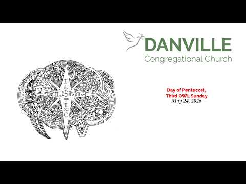 May 24, 2026 – Day of Pentecost, Third OWL Sunday