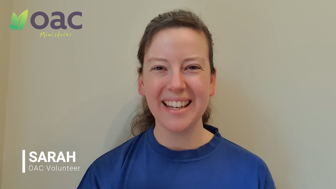 Sarah's Story - Volunteering with OAC Ministries