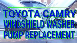 Toyota Camry Windshield Washer Pump Replacement