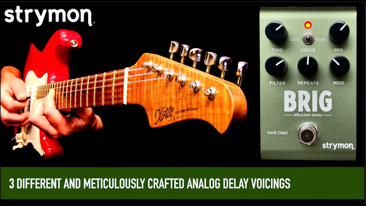 Brig dBucket Delay - Strymon Brig dBucket Delay - Strymon