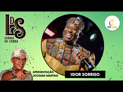 📺 Programa Lendas do Samba AO VIVO | IGOR SORRISO – TV LDS