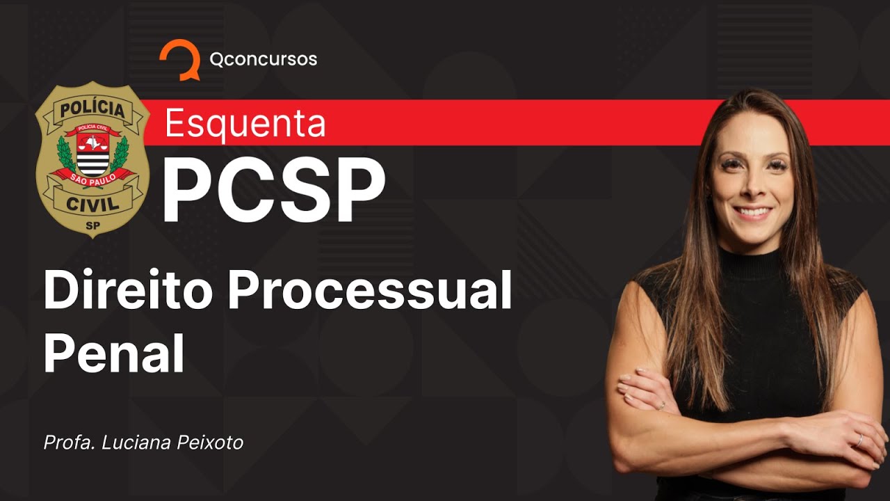 Concurso PC SP: aula de Direito Processual Penal | Juiz das garantias