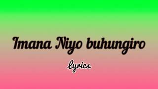 Apollinaire Imana Niyo buhungiro lyrics