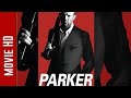 Parker 2013 1080p English Movie in Hindi Dubbed