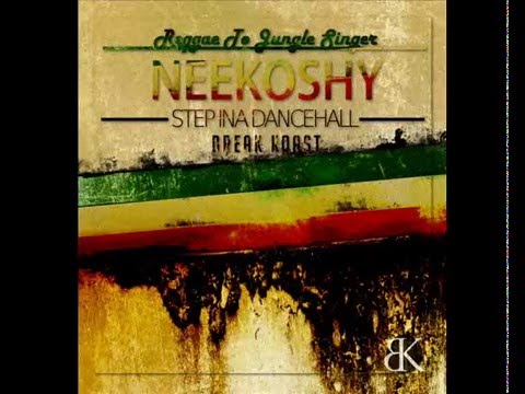 [Neekoshy] Step Ina Dancehall LP -FaXcool HD Promo Mix ( Break Koast records)