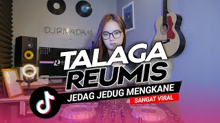 Download lagu DJ TALAGA REUMIS REMIX SUNDA VIRAL TIKTOK RIVA DAM TERBARU KECENG ABISSS FYP TIKTOK  mp3