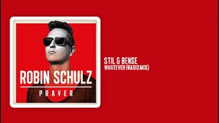 Robin Schulz_19. Stil &amp; Bense - Whatever (Radio Mix)_Lyrics