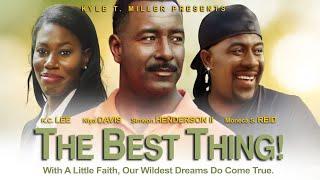 With a Little Faith - "The Best Thing!" - Inspirational Full Free Maverick Movie