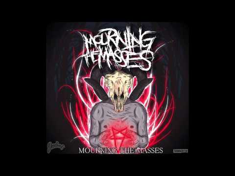 MOURNING THE MASSES - VERMIN (AUDIO)