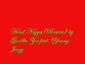Hood Nigga(Remix) by Gorilla Zoe feat. Young Jeezy