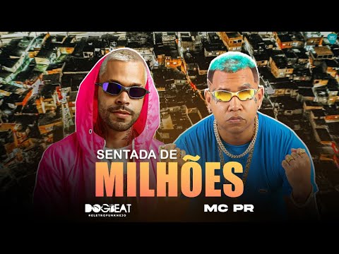 DogBeat , Mc PR - Sentada De Milhões [Vídeo Oficial]