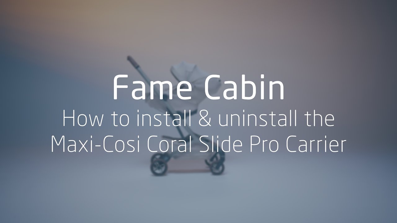 How to install & uninstall the Maxi-Cosi Coral Slide Pro Carrier