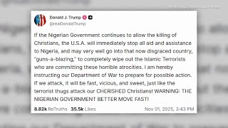 Trump threatens US military action in Nigeria over claims of 'killing of Christians'