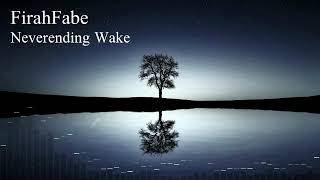 Neverending Wake (Original)