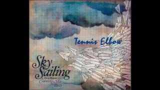 Sky Sailing - Tennis Elbow