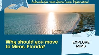 Mims Florida  - The Perks of Living here!