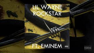 Lil Wayne FT. Eminem - Rockstar