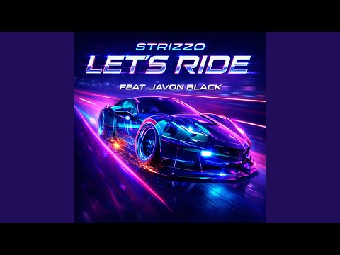 Let's Ride (feat. Javon Black)