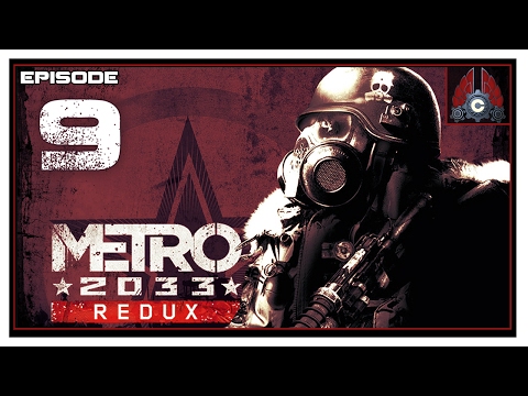 Let's Play Metro 2033 Redux (Ranger/Hardcore) With CohhCarnage - Episode 9