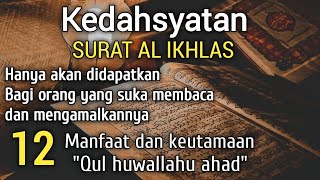 Download lagu KEDAHSYATAN SURAH AL IKHLAS || 12 Manfaat dan keutamaan Qul huwallahu ahad mp3 Download lagu KEDAHSYATAN SURAH AL IKHLAS || 12 Manfaat dan keutamaan Qul huwallahu ahad mp3