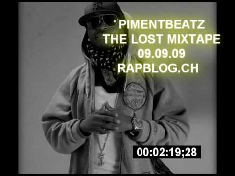 PIMENT feat E.K.R ich bin de producer ( THE LOST MIXTAPE 09.09.09 RAPBLOG.CH)