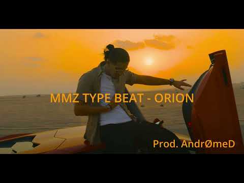 MMZ X PNL type beat "Orion" [Prod.AndrØmeD]