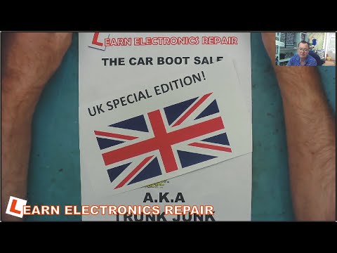 Learn Electronics Repair 6 CAR BOOTY 22 MARCH 2021