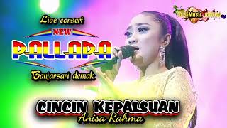 Download lagu CINCIN KEPALSUAN Anisa Rahma NEW PALLAPA DEMAK mp3