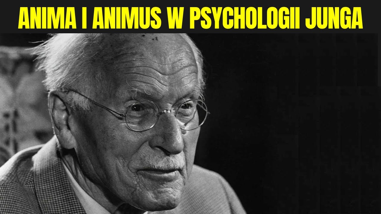 Jung – Anima i Animus. Kobieta w Mężczyźnie i Mężczyzna w Kobiecie