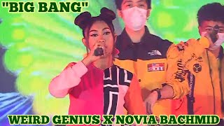 BIG BANG - WEIRD GENIUS X NOVIA BACHMID (LIVE BANK BTN)