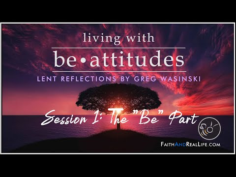 Living with Be - Attitudes (Session 1) by Greg Wasinski