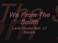 We From The South