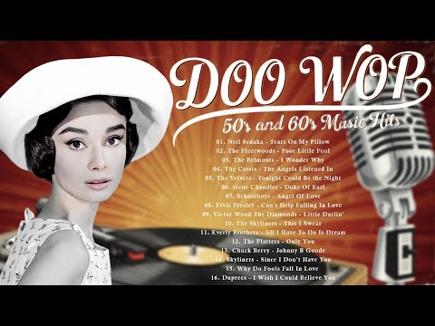 Doo Wop Oldies | The Greatest 50s and 60s Music Hits - Timeless Classic Love Songs