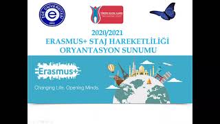 2020/2021 Erasmus+ Staj Hareketliliği Oryantasyon Sunumu