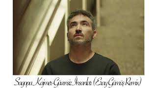 Sagopa Kajmer - Güvensiz İnsanlar (Eray Gümüş Remix)