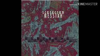 Bride - Scarecrow Messiah (1994) - 8. Doubt