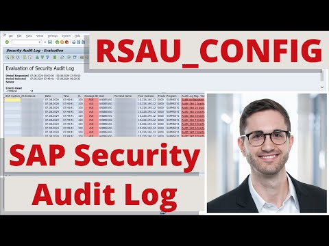 SAP Security Audit Log: Overview, Configuration and Analysis - RSAU_CONFIG