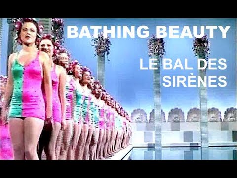 Music+Cinema: Bathing Beauty/ Esther Williams/ Water Ballet- Le Bal des sirènes/ Ballet nautique