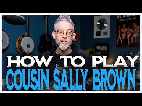 How to Play - Cousin Sally Brown - An Old Time Fiddle Tune on Irish Banjo