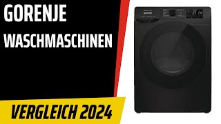 TOP–6. Die besten Gorenje Waschmaschinen. Test & Vergleich 2024 | Deutsch