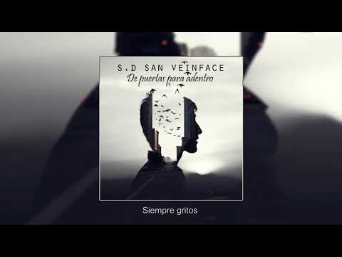 S.D SAN X VEINFACE // DE PUERTAS PARA ADENTRO
