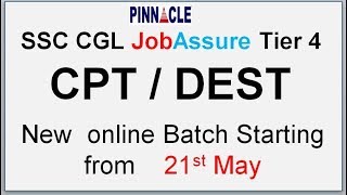 SSC cGL Tier 4 CPT / DEST JobAssure program : New online batch starting from 21st May