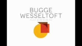 Bugge Wesseltoft - Playing